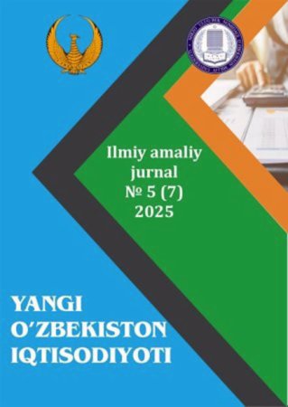 YANGI O‘ZBEKISTON IQTISODIYOTI 2025 yil  5-son