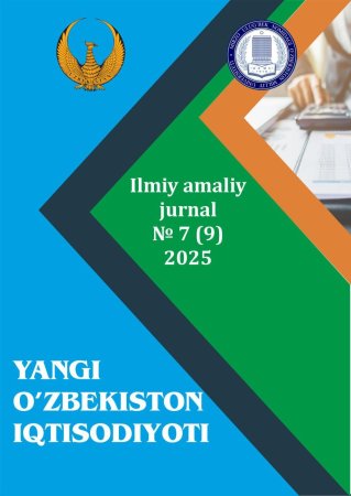 YANGI O‘ZBEKISTON IQTISODIYOTI 2025 yil  7-son